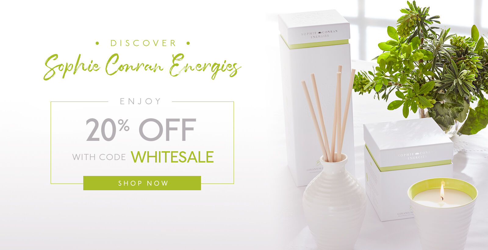 20% Off Sophie Conran Energies with WHITESALE
